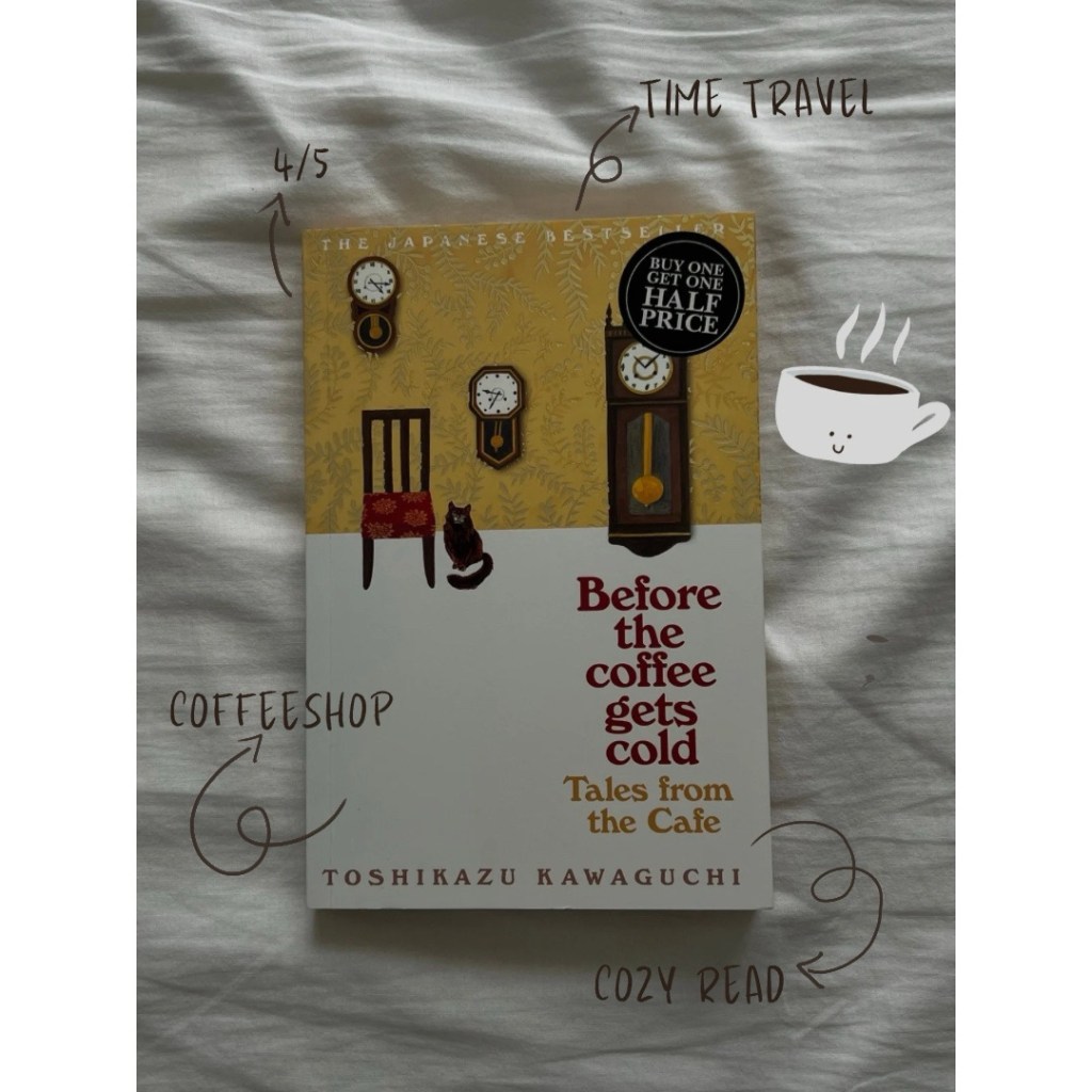 Before the Coffee Gets Cold: A Cozy Journey Through&nbsp;Time